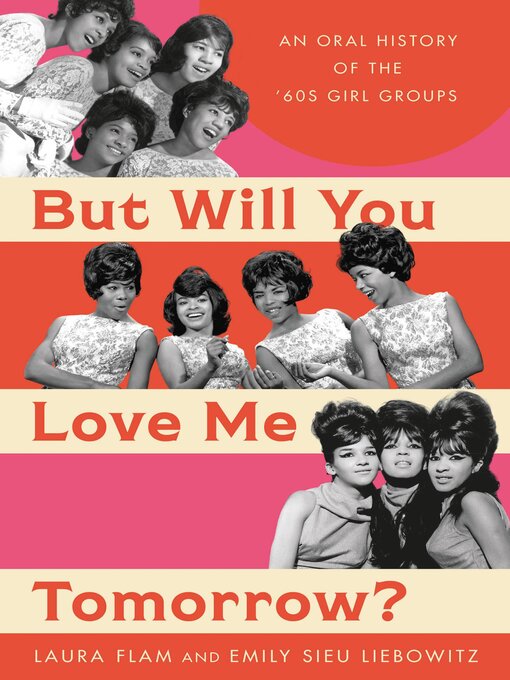 Title details for But Will You Love Me Tomorrow? by Laura Flam - Available